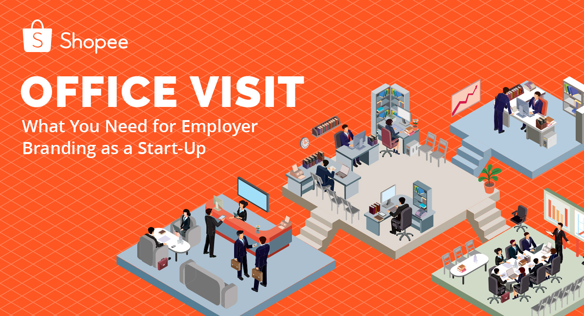 Office Visit - What You Need for Employer Branding as a Start-Up