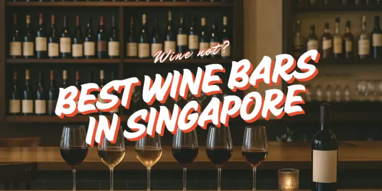 best wine bars singapore