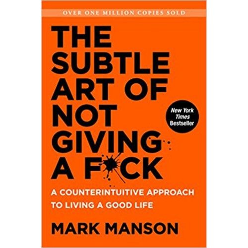 the subtle art of not giving a fuck must-read book
