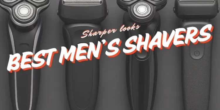 best mens shavers