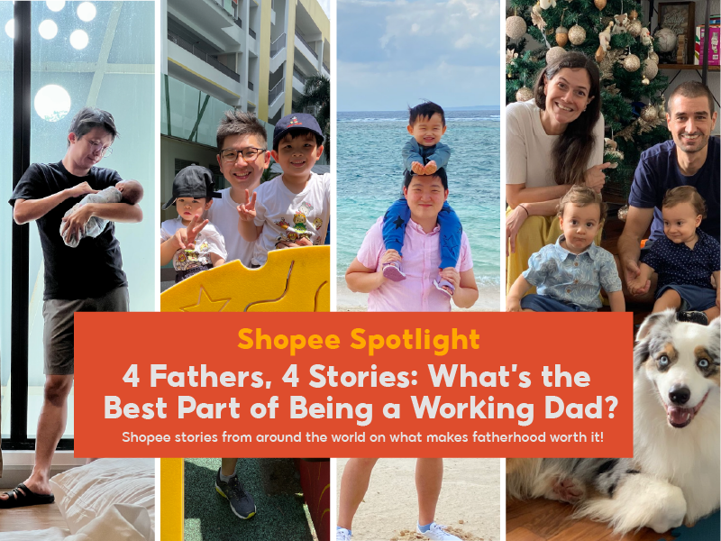 Shopee Fathers Share What’s the Best Part of Being a Working Dad Shopee work culture