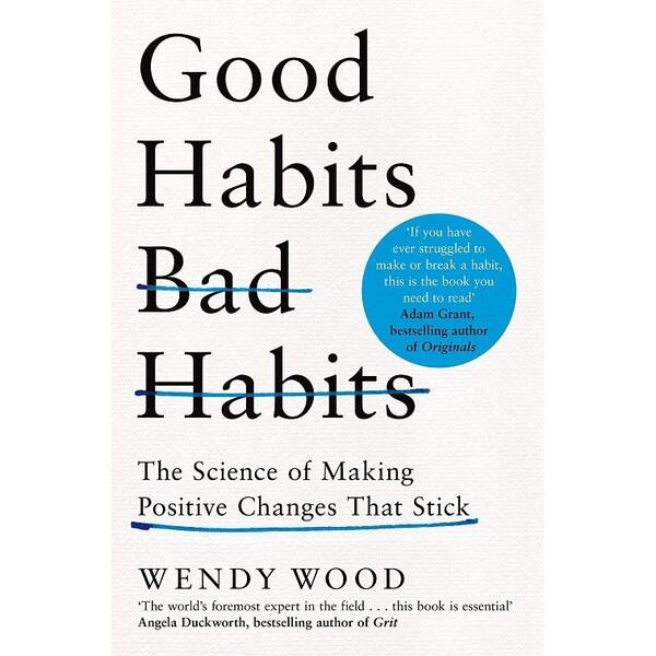 Good Habits, Bad Habits - self help books