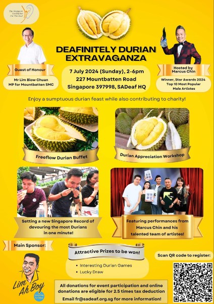 Deafinitely Durian Extravaganza