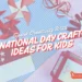 preschool national day craft ideas - featured image