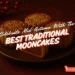 best traditional mooncakes singapore featured image