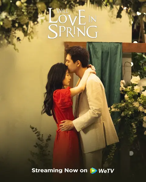 Will Love in Spring - best chinese dramas 2024