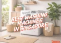 best washing machine singapore 2025