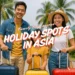holiday destinations asia