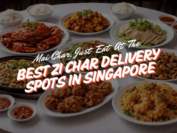 Best Zi Char Delivery Singapore