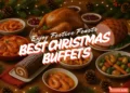 best christmas buffet to enjoy