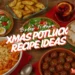 best potluck recipes for Christmas this year