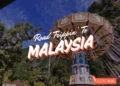 Malaysia Road Trip From Singapore: 5D4N Round Trip Guide For Different Interests