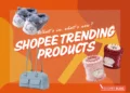 17072025 shopee trending products