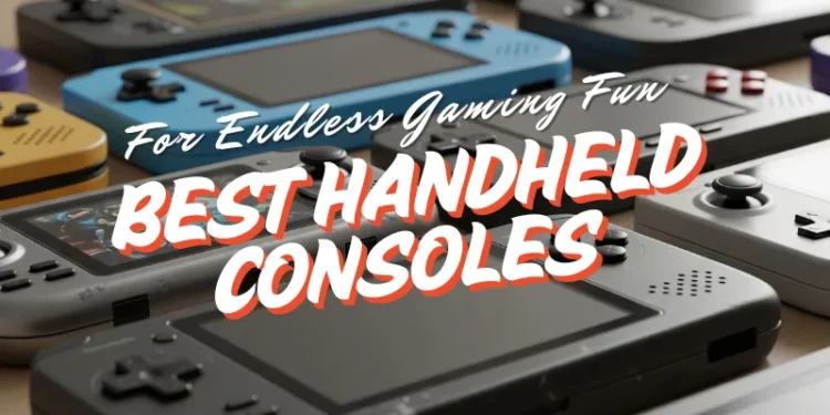 9 best handheld consoles in 2025 for endless gaming fun
