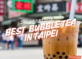 best bubble tea in taipei: 9 slurp-worthy spots