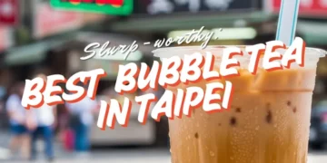 best bubble tea in taipei: 9 slurp-worthy spots