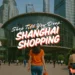 Shanghai Shopping