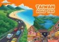 your taiwan road trip itinerary for a hassle-free retreat