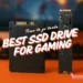 best ssd gaming
