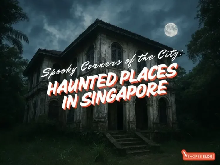 haunted places in singapore