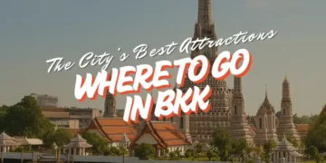 Where To Go In Bangkok