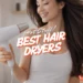 Best Hair Dryers In Singapore