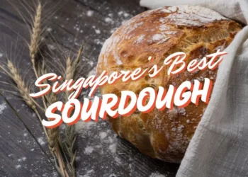 Best Sourdough in Singapore