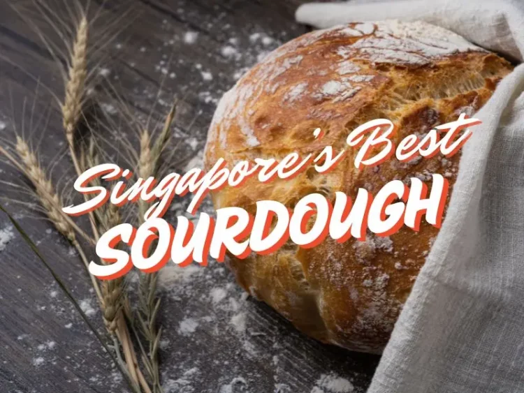 Best Sourdough in Singapore