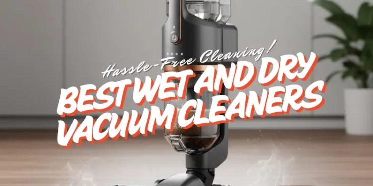 Best wet and dry vacuum cleaner Singapore