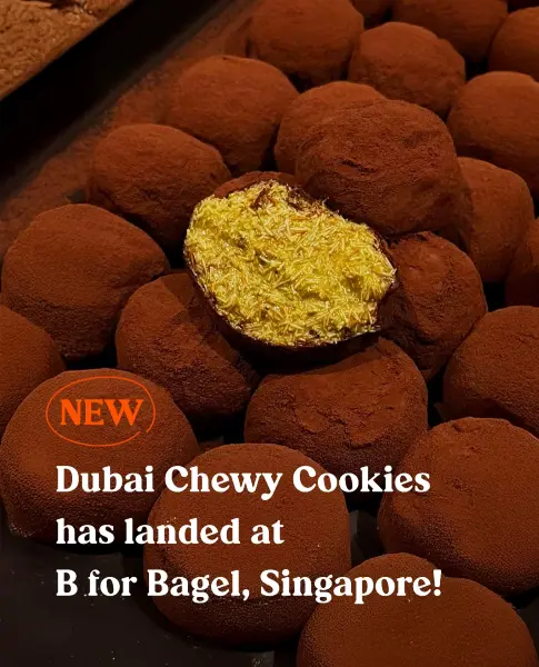 b for bagel dubai chewy cookie singapore
