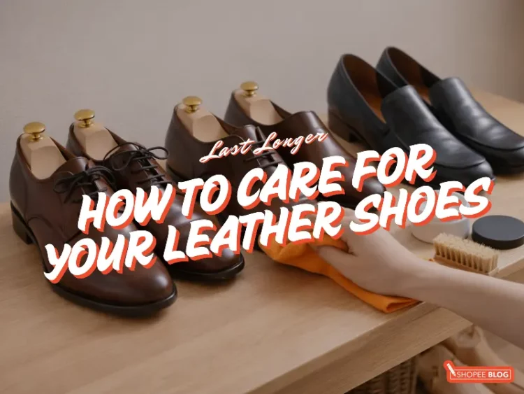how to care for your leather shoes
