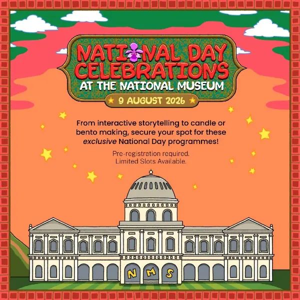 Celebrate National Day at the National Museum of Singapore