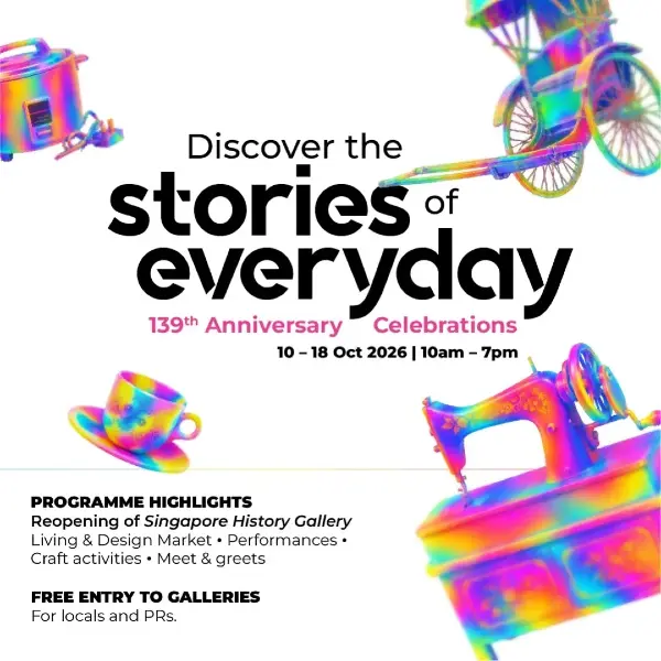 Celebrate the National Museum of Singapore's 139th anniversary