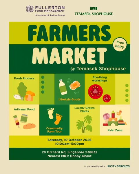Shop local at Temasek Shophouse Farmers Market